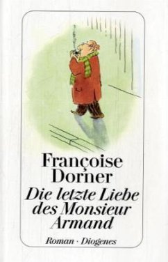 Die letzte Liebe des Monsieur Armand - Dorner, Francoise