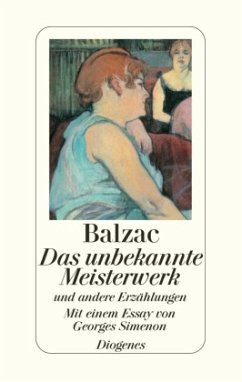 Das unbekannte Meisterwerk und andere Erzählungen - Balzac, Honoré de