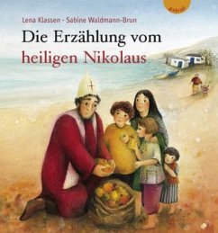 Die Erzählung vom heiligen Nikolaus - Klassen, Lena;Waldmann-Brun, Sabine