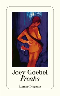 Freaks - Goebel, Joey