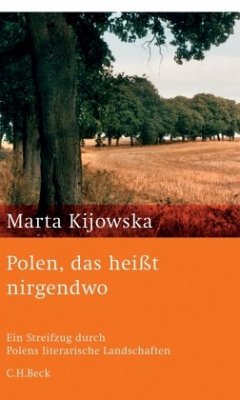 Polen, das heißt nirgendwo - Kijowska, Marta