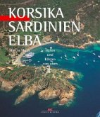 Korsika, Sardinien, Elba Korsika, Sardinien, Elba