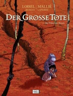 Die Tränen der Bienen / Der große Tote Bd.1 - Loisel, Régis; Mallié, Vincent