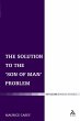 The Solution to the 'Son of Man' Problem - Bild 1