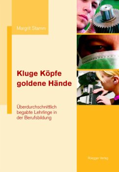 Kluge Köpfe, goldene Hände - Stamm, Margrit