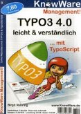 Typo3 4.0 leicht & verständlich Typo3 4.0 leicht & verständlich