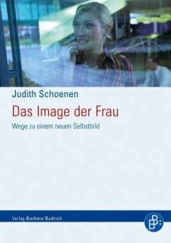 Das Image der Frau - Schoenen, Judith