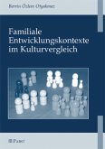 Familiale Entwicklungskontexte im Kulturvergleich