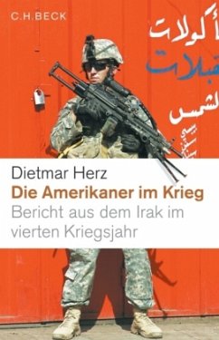 Die Amerikaner im Krieg - Herz, Dietmar