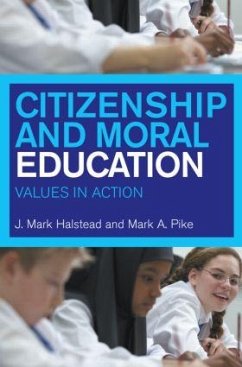 Citizenship and Moral Education - Halstead, Mark; Pike, Mark