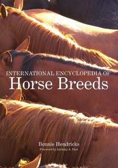 International Encyclopedia of Horse Breeds - Hendricks, Bonnie L