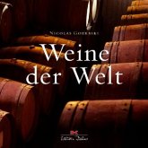 Weine der Welt, 2 Bde.
