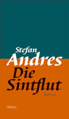 Die Sintflut - Andres, Stefan