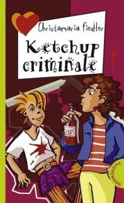 Ketchup criminale - Fiedler, Christamaria