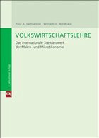 Volkswirtschaftslehre - Samuelson, Paul A / Nordhaus, William D