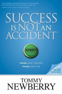 Success Is Not an Accident - Newberry, Tommy