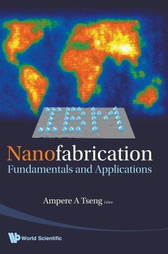 Nanofabrication: Fundamentals and Applications - Tseng, Ampere A