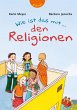 Wie ist das mit... den Religionen - Bild 1