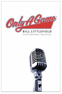 Only a Game - Littlefield, Bill