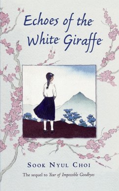 Echoes of the White Giraffe - Choi, Sook Nyul