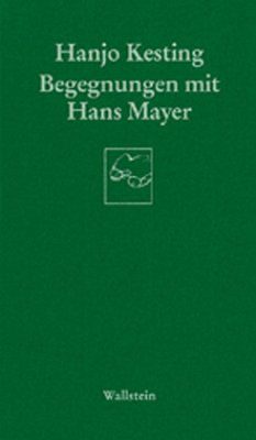 Begegnungen mit Hans Mayer - Kesting, Hanjo