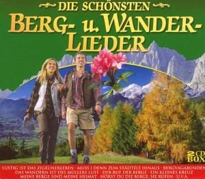 Die schönsten Wander-Lieder Die schönsten Wander-Lieder