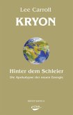 Hinter dem Schleier / Kryon Bd.9