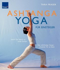 Ashtanga Yoga für Einsteiger - Fraser, Tara