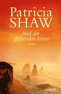 Insel der glühenden Sonne - Shaw, Patricia