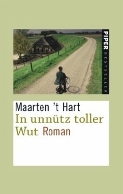 In unnütz toller Wut - Hart, Maarten 't