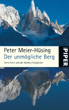 Der unmögliche Berg - Meier-Hüsing, Peter