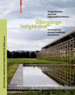 Übergänge / Insight Out - Bund Deutscher Landschaftsarchitekten bdla (ed.)