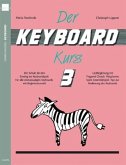 Der Keyboard-Kurs. Band 3