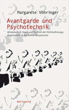 Avantgarde und Psychotechnik - Vöhringer, Margarete