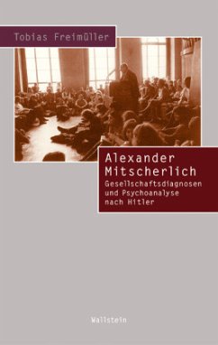 Alexander Mitscherlich - Freimüller, Tobias