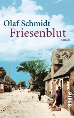 Friesenblut - Schmidt, Olaf