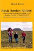 Nach Norden Kinder!