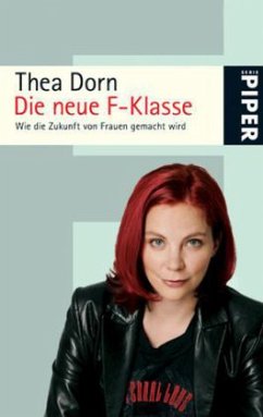 Die neue F-Klasse - Dorn, Thea