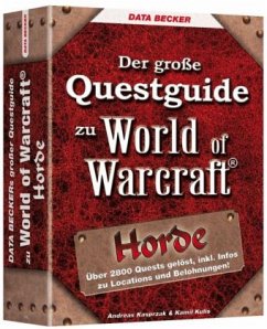 Der große Questguide zu World of Warcraft Horde - Kasprzak, Andreas; Kulis, Kamil