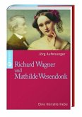 Richard Wagner und Mathilde Wesendonk