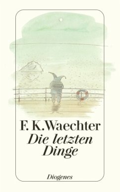 Die letzten Dinge - Waechter, F.K.