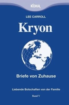 Briefe von Zuhause / Kryon 5
