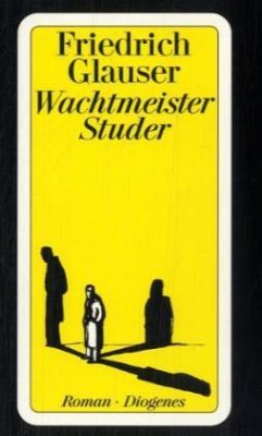 Wachtmeister Studer - Glauser, Friedrich