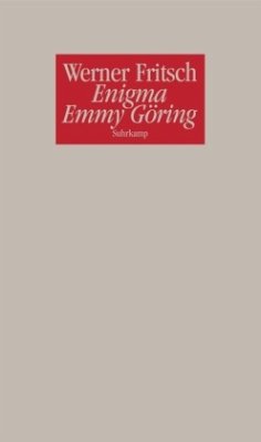 Enigma Emmy Göring - Fritsch, Werner