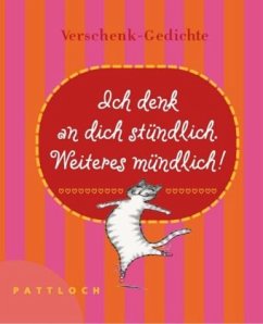 Cover Ich denk an dich stündlich - Weiteres mündlich