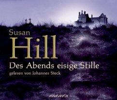 Des Abends eisige Stille / Simon Serrailler Bd.2 (6 Audio-CDs) - Hill, Susan