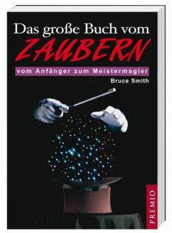 Das große Buch vom Zaubern - Smith, Bruce