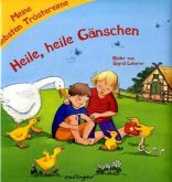 Heile, heile Gänschen