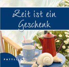 Zeit ist ein Geschenk - Burghof, Bettina