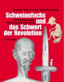 Schweinefuchs und das Schwert der Revolution